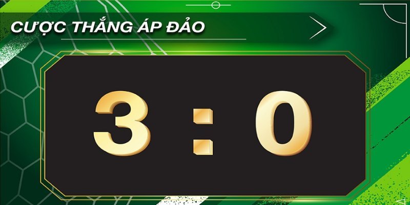 Kèo Cược Thắng Áp Đảo Cùng Mẹo Cược Hiệu Quả 100% 1 Tìm hiểu về cược thắng áp đảo trong bóng đá