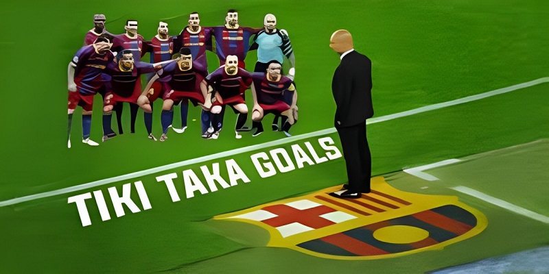 Tất Tần Tật Về Tiki-taka – Chiến Thuật Chơi Bóng Hay Nhất 2024 2 Quá trình hình thành & phát triển của Tiki Taka