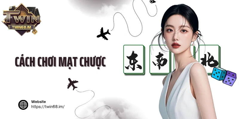 Cách chơi Mạt chược